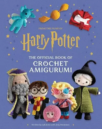 Harry Potter: Official Book of Crochet Amigurumi cover