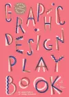 Graphic Design Play Book Second Edition cover