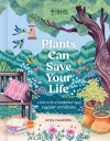 RHS Plants Can Save Your Life cover