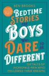 Bedtime Stories for Boys Who Dare to be Different cover