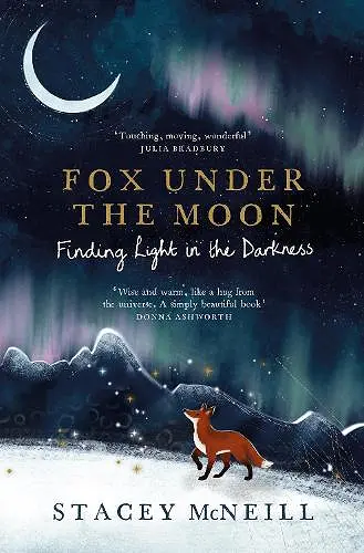 Fox Under the Moon: Finding Light in the Darkness cover