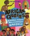 African Queens: Incredible Stories of Africa's Legendary Women Leaders cover