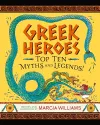 Greek Heroes: Top Ten Myths and Legends! cover