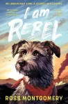 I Am Rebel cover