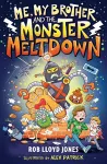 Me, My Brother and the Monster Meltdown cover