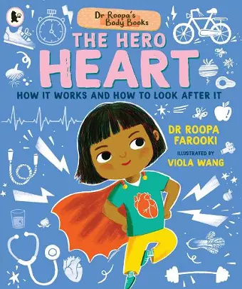 Dr Roopa's Body Books: The Hero Heart cover