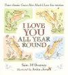I Love You All Year Round: Four Classic Guess How Much I Love You Stories cover
