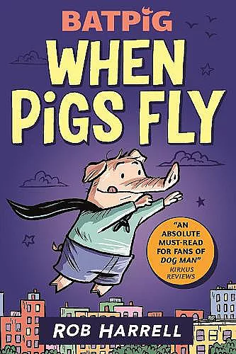 Batpig: When Pigs Fly cover