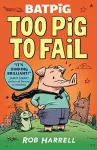 Batpig: Too Pig to Fail cover