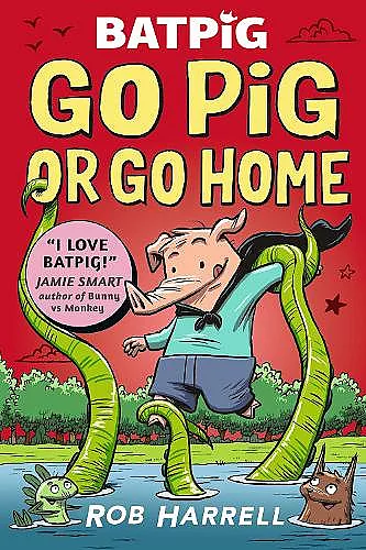 Batpig: Go Pig or Go Home cover