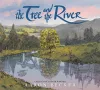 The Tree and the River cover
