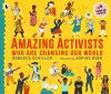 Amazing Activists Who Are Changing Our World cover
