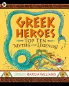 Greek Heroes: Top Ten Myths and Legends! cover