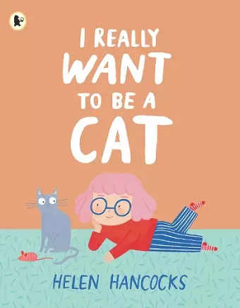 I Really Want To Be a Cat cover