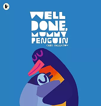 Well Done, Mummy Penguin cover
