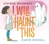 I Will Haunt This cover