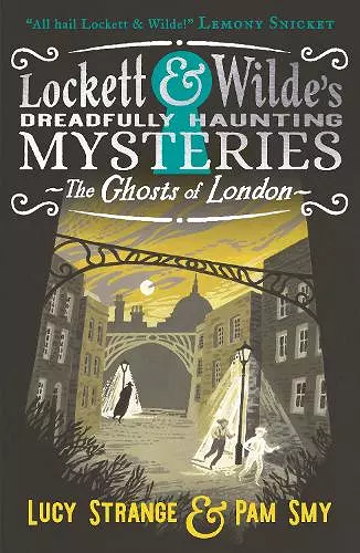 Lockett & Wilde: The Ghosts of London cover