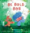 Be Bold, Bob cover