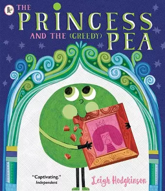 The Princess and the (Greedy) Pea cover