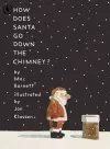 How Does Santa Go Down the Chimney? cover