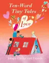 Ten-Word Tiny Tales of Love cover