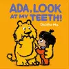 Ada, Look at My Teeth! cover