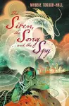 The Siren, the Song and the Spy cover