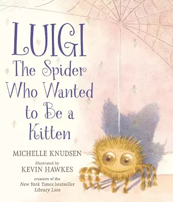 Luigi, the Spider Who Wanted to Be a Kitten cover