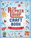 The Repair Shop Craft Book cover