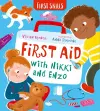 First Aid with Nikki and Enzo: First Skills cover