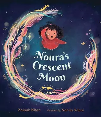 Noura's Crescent Moon: An Eid Story cover