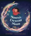 Noura's Crescent Moon: An Eid Story cover