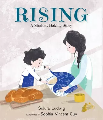 Rising: A Shabbat Baking Story cover