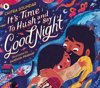 It's Time to Hush and Say Good Night cover