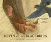 Kevin and the Blackbirds cover