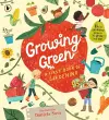 Growing Green: A First Book of Gardening cover