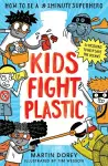 Kids Fight Plastic: How to be a #2minutesuperhero cover