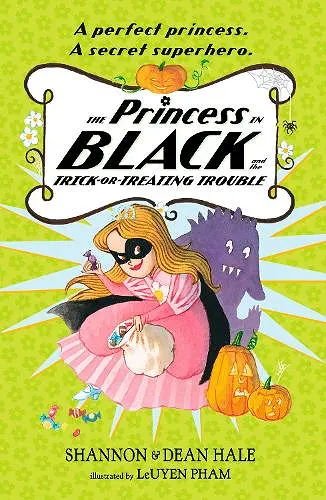 The Princess in Black and the Trick-or-Treating Trouble cover