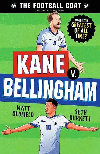 The Football GOAT: Kane v. Bellingham cover
