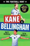The Football GOAT: Kane v. Bellingham cover