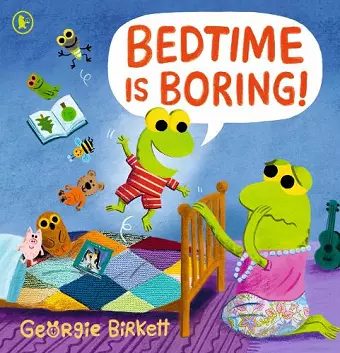 Bedtime Is Boring! cover
