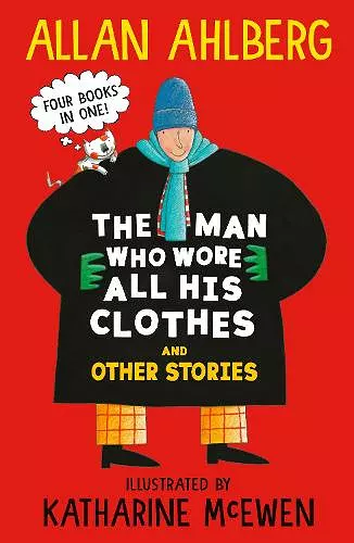 The Man Who Wore All His Clothes and Other Stories cover