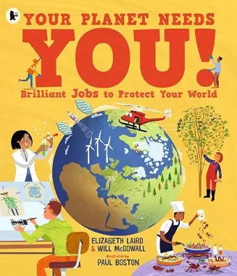 Your Planet Needs You! Brilliant Jobs to Protect Your World cover