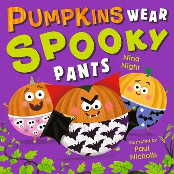 Pumpkins Wear Spooky Pants cover