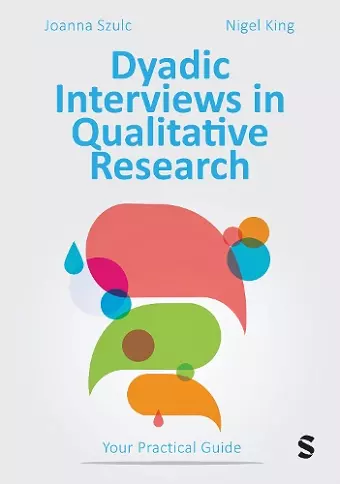 Dyadic Interviews in Qualitative Research cover