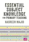 Essential Subject Knowledge for Primary Teaching cover