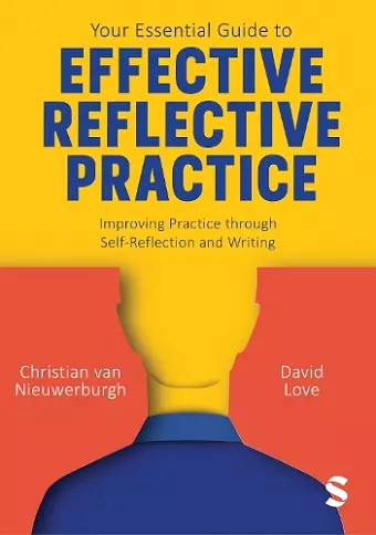 Your Essential Guide to Effective Reflective Practice cover