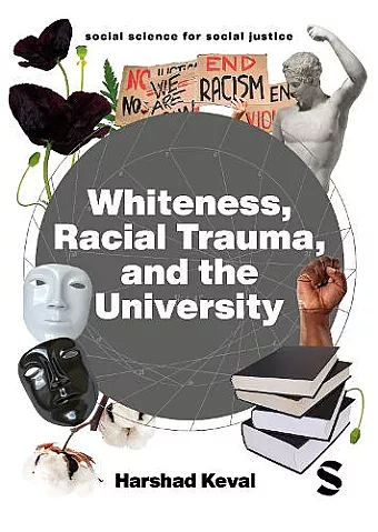 Whiteness, Racial Trauma, and the University cover