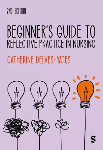 Beginner′s Guide to Reflective Practice in Nursing cover