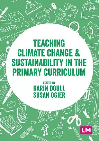 Teaching Climate Change and Sustainability in the Primary Curriculum cover